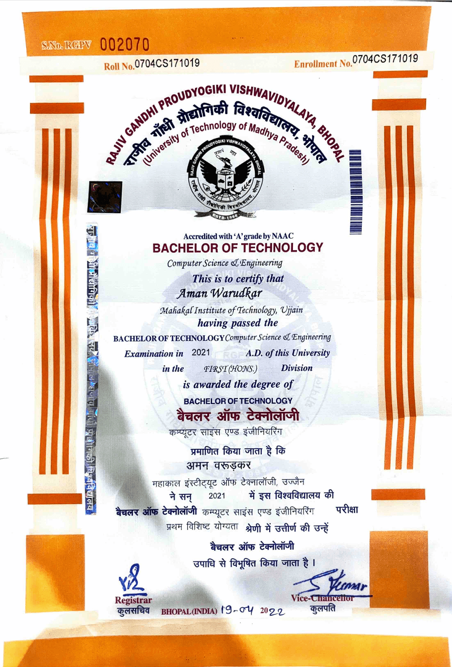 Aman graduated from Rajiv Gandhi Proudyogiki Vishwavidyalaya