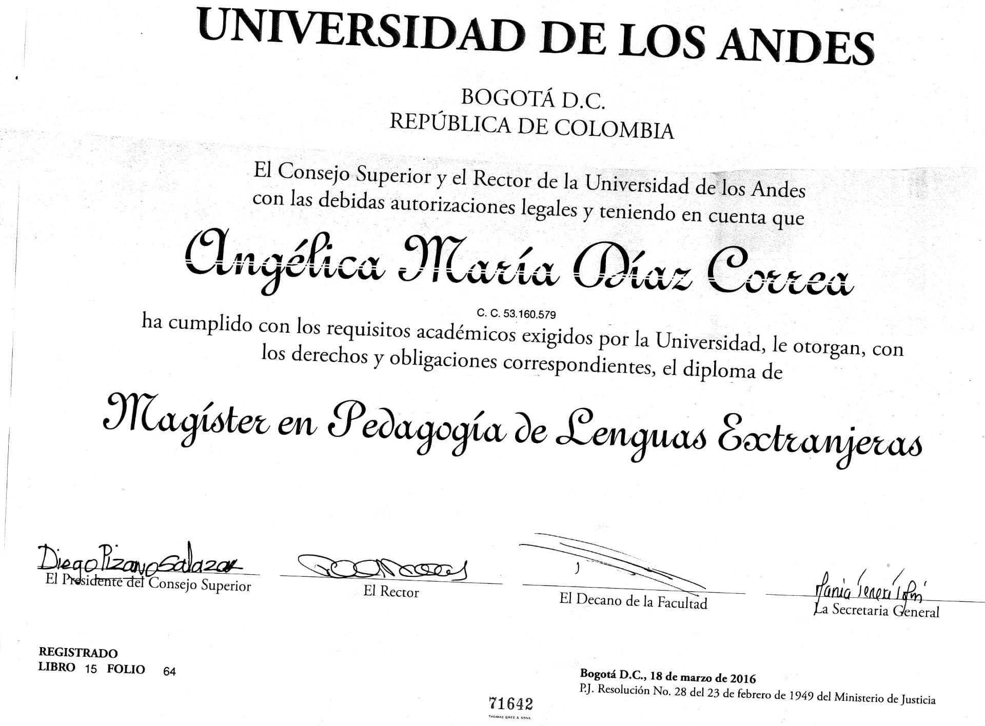 Angélica  graduated from Los Andes University