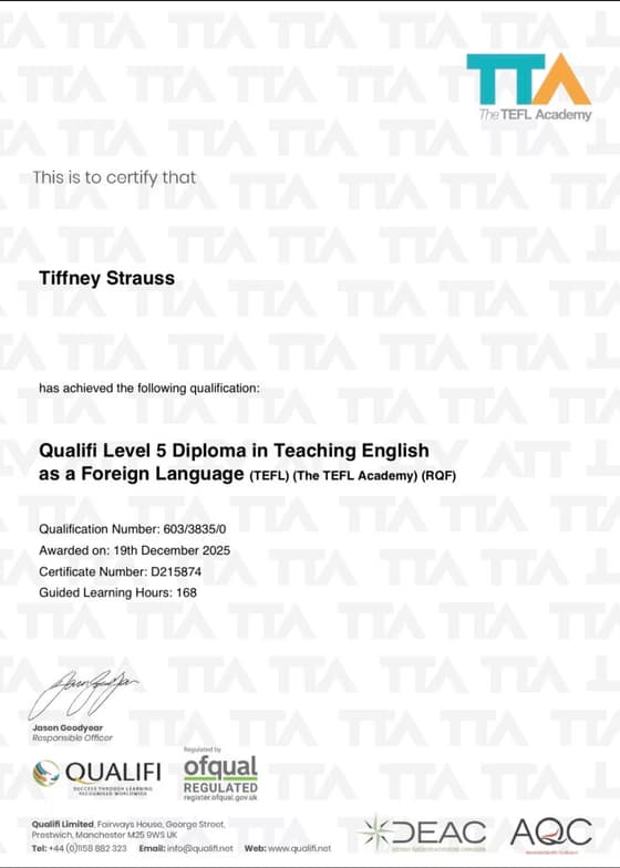 Verified degree or teaching certification of Tiffney 