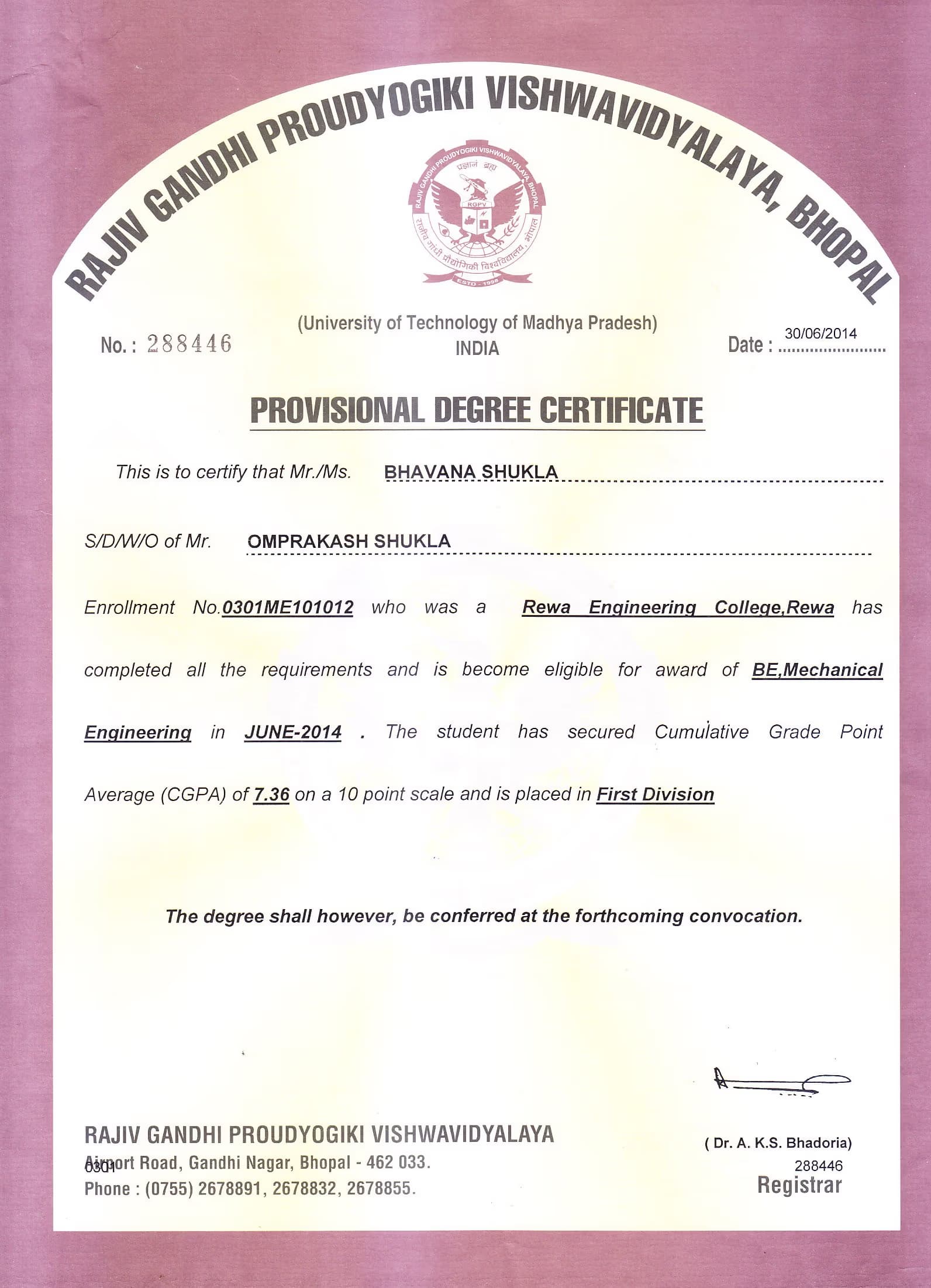 Bhavana graduated from Rajiv Gandhi Technical University