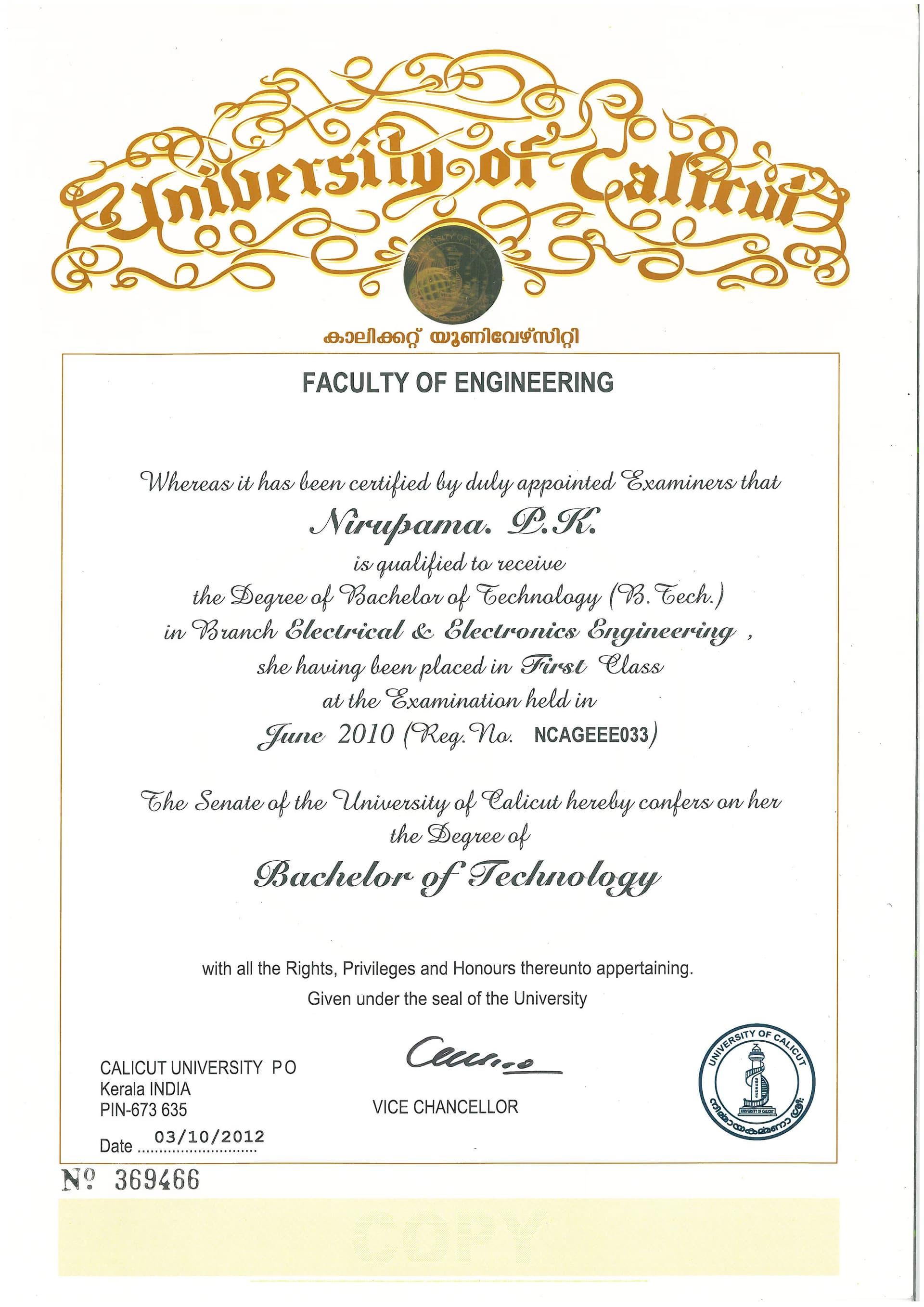 Nirupama graduated from Amrita Vishwa Vidya Peethom