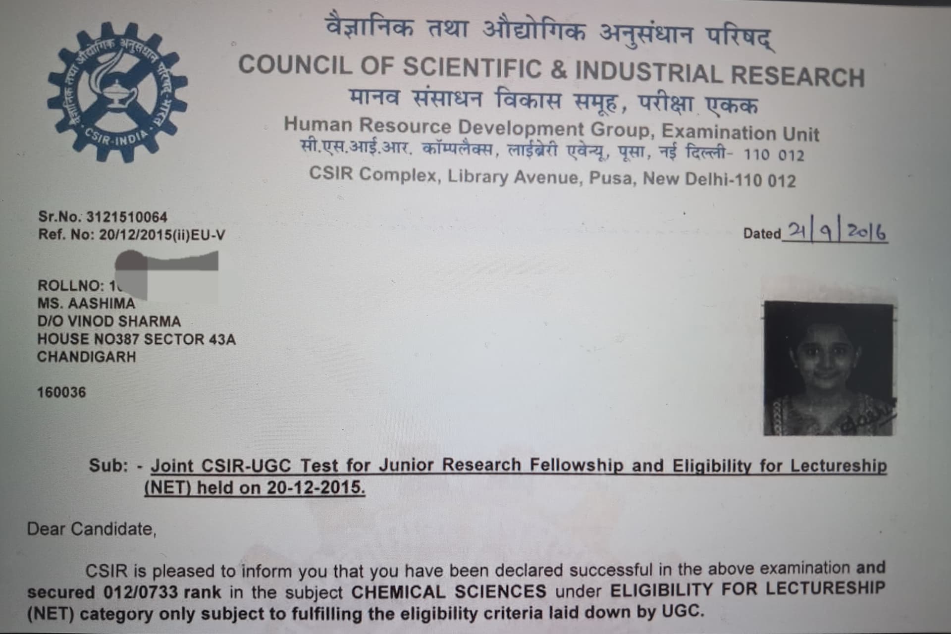 Aashima graduated from Panjab University 