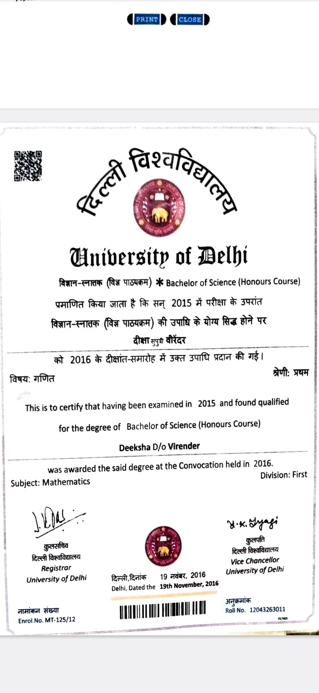 Deeksha graduated from Kurukshetra University