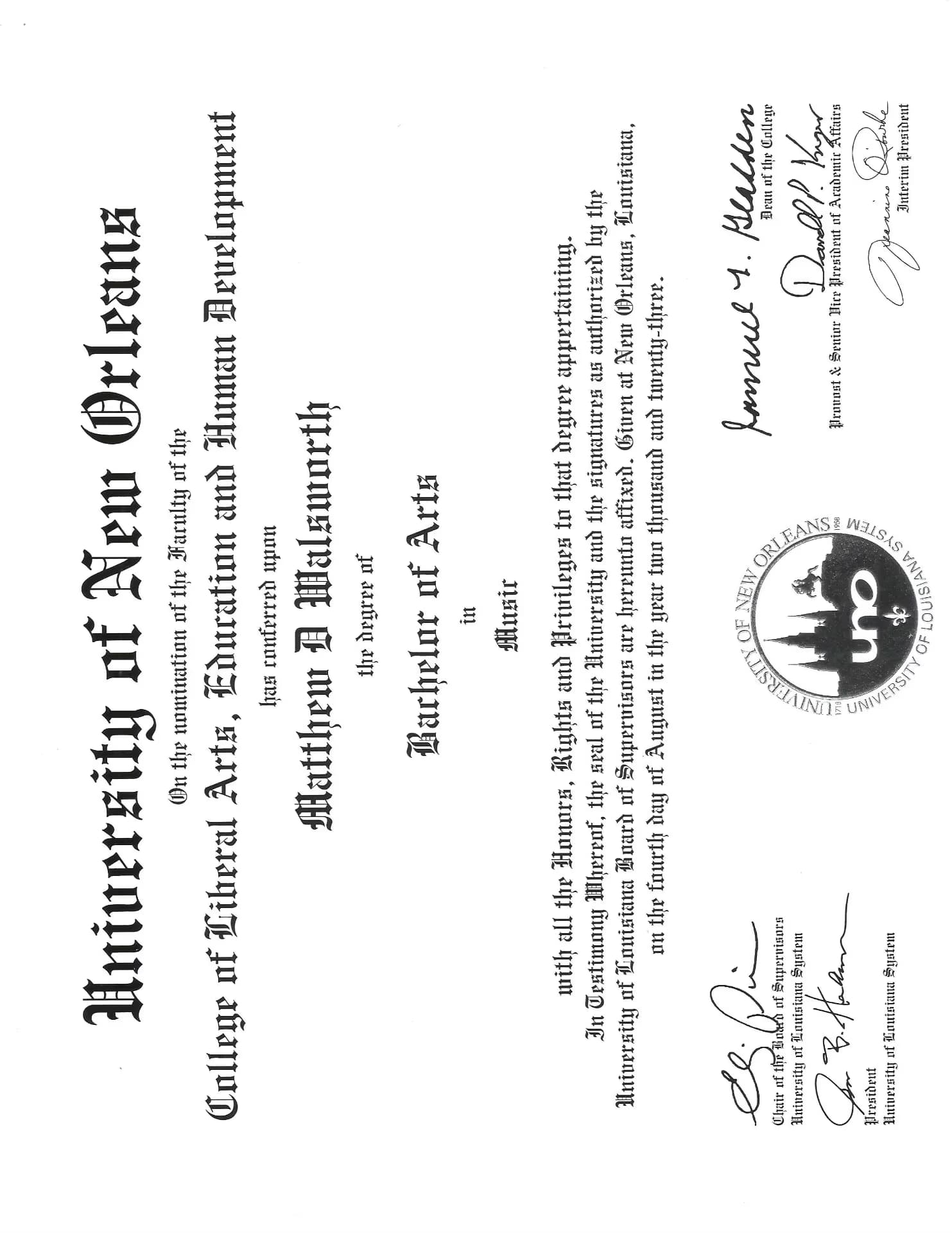 Matthew graduated from University of New Orleans