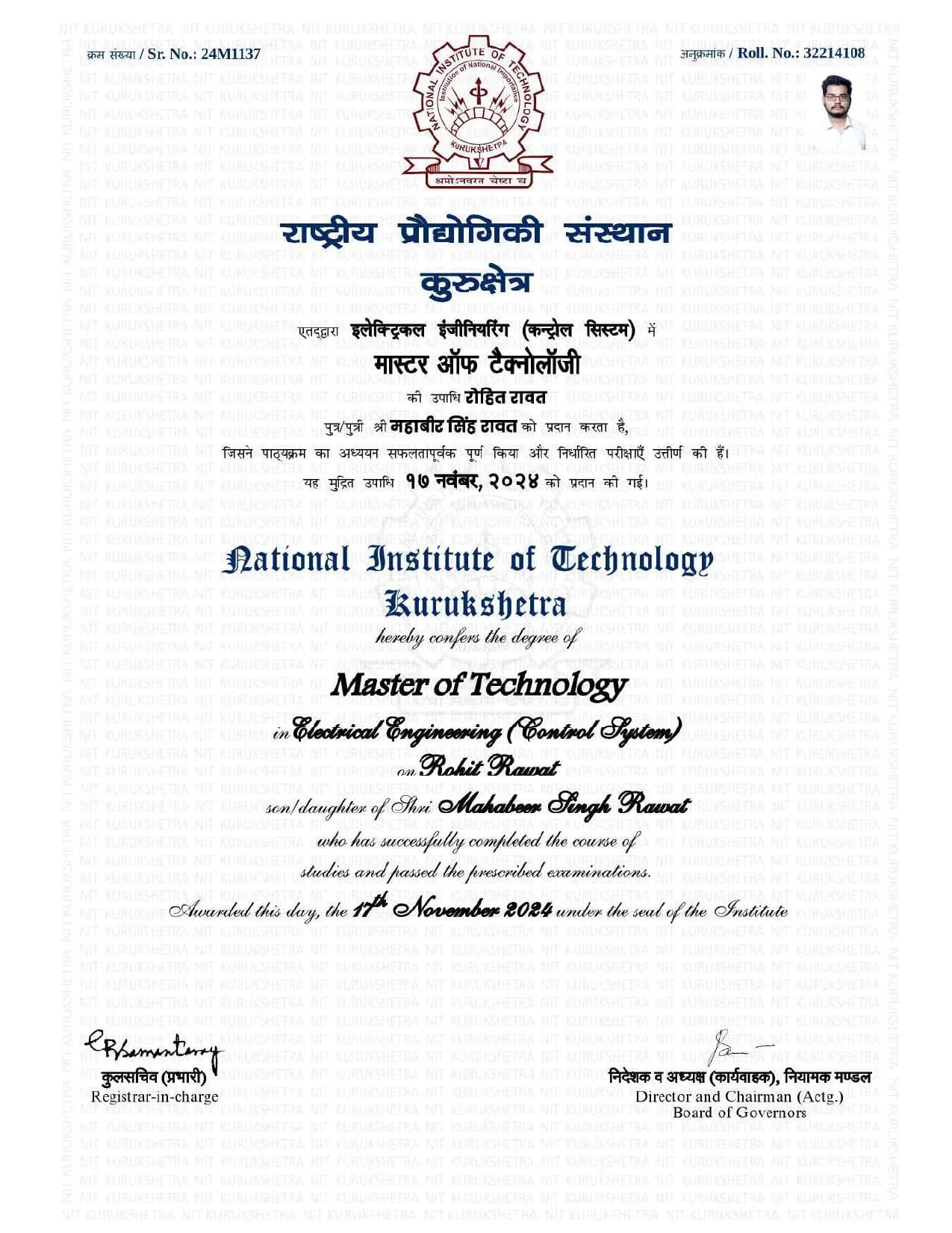 Rohit graduated from National Institute of Technology, Kurukshetra