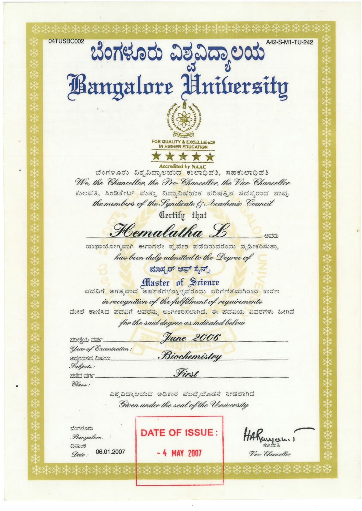 Hemalatha graduated from Bangalore University