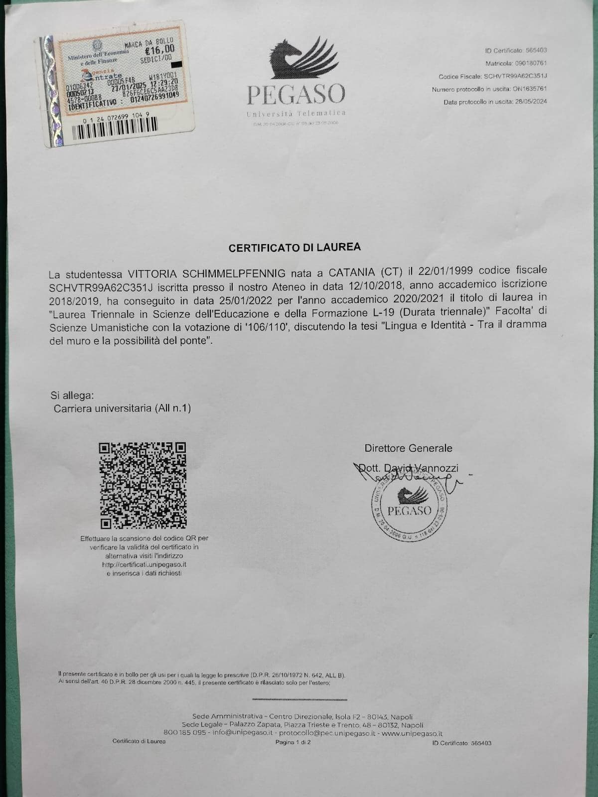 Vittoria graduated from Universita Telematica Pegaso