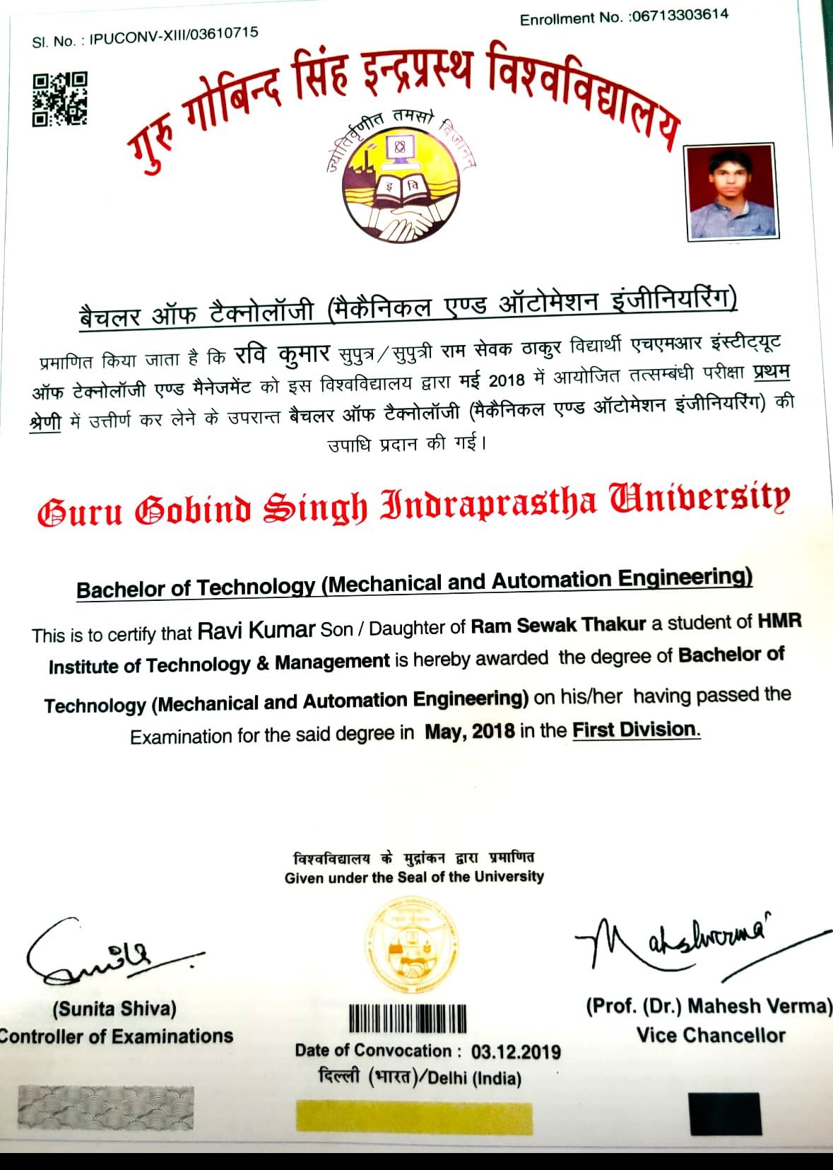Ravi graduated from Guru gobind singh indraprastha university