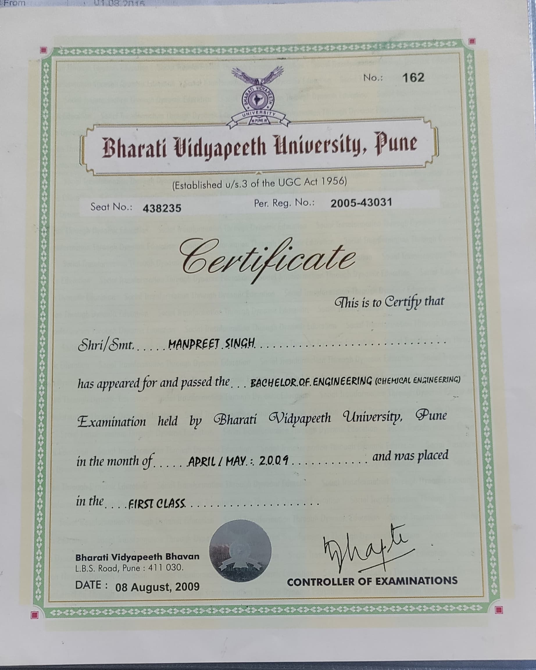 Manpreet graduated from Bharati Vidyapeeth university