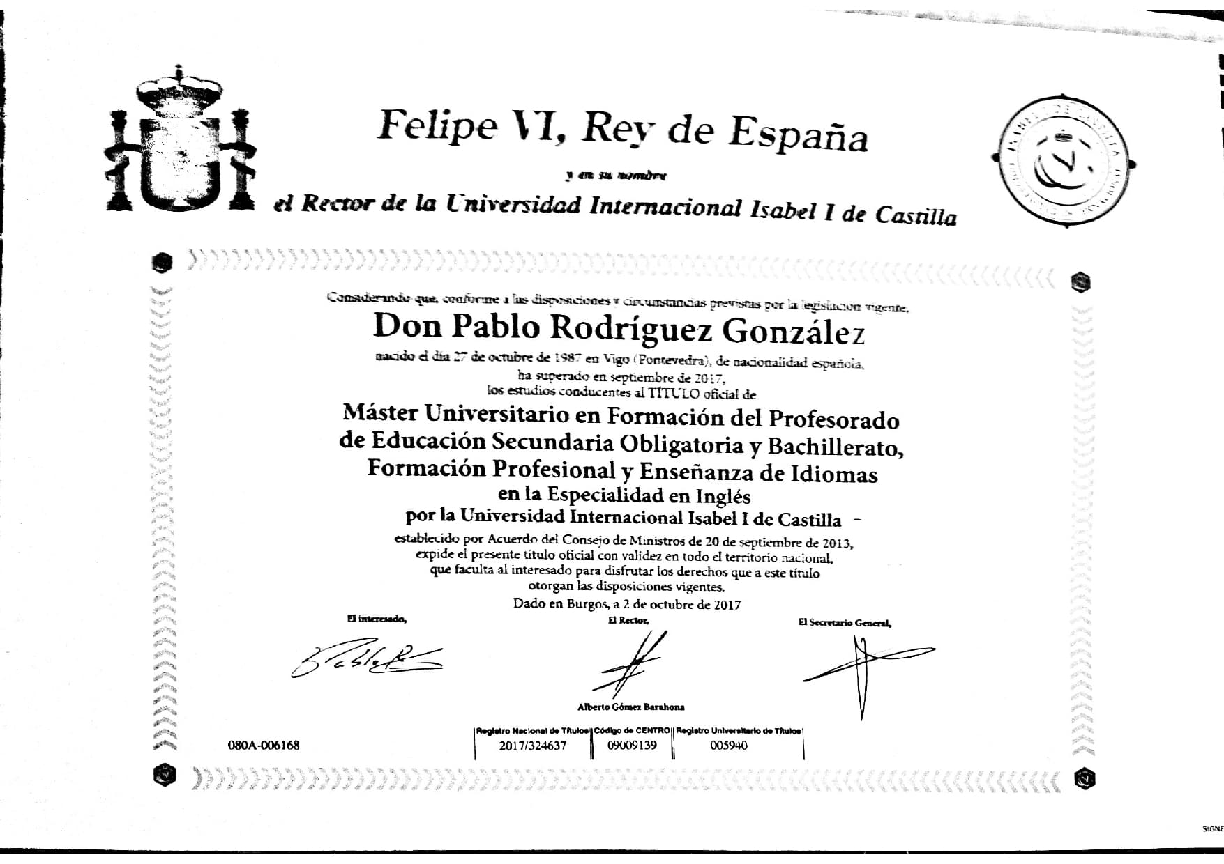 Pablo graduated from Universidad de Santiago de Compostela