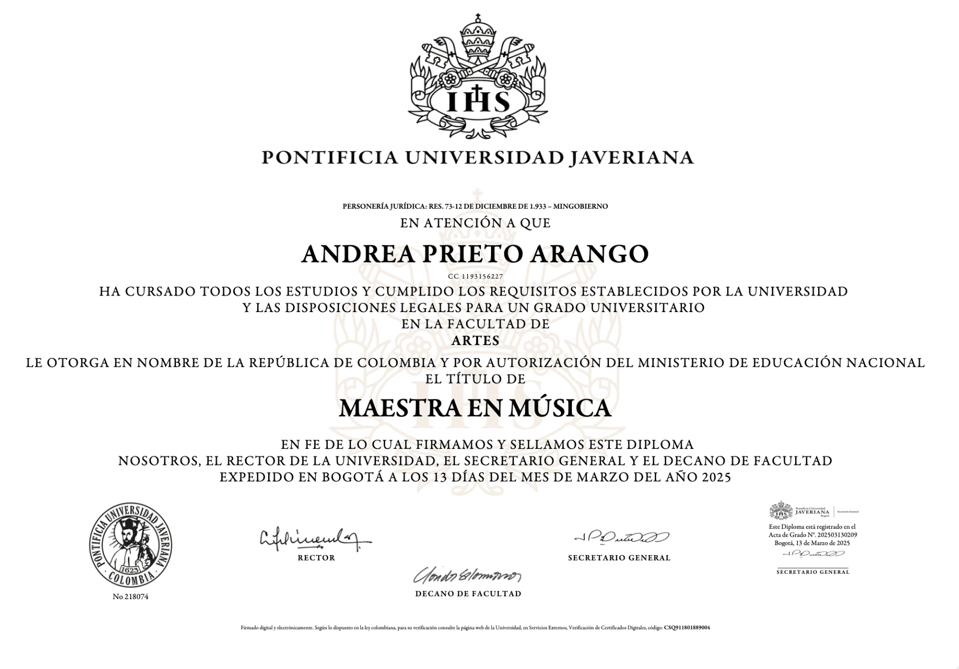 Andrea graduated from Pontificia Universidad Javeriana