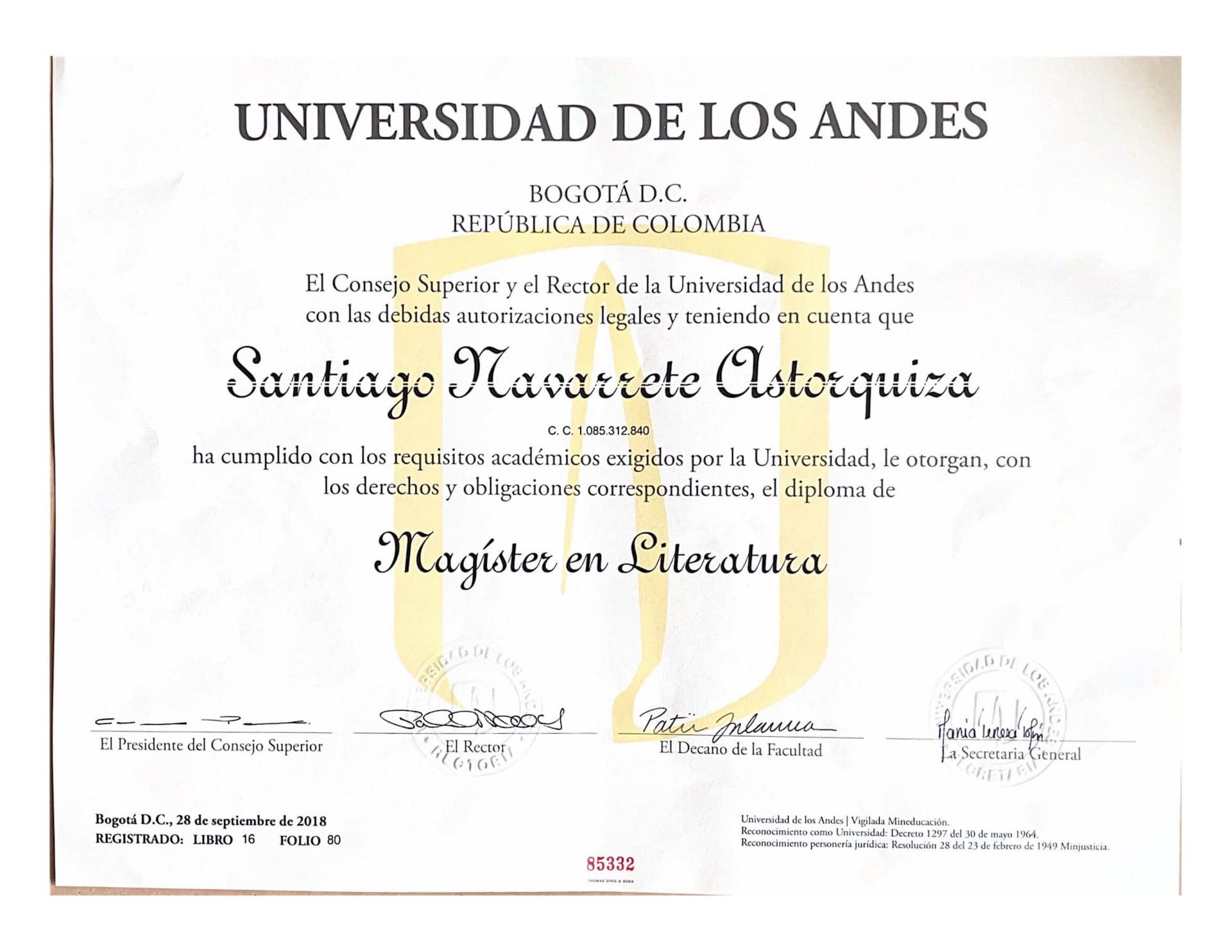 Santiago graduated from Universidad de los Andes