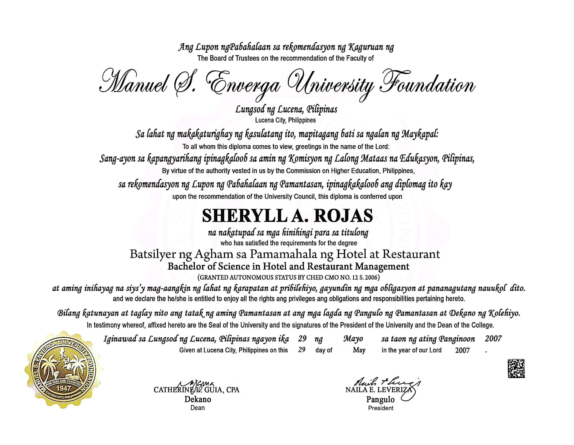 Sheryll graduated from Manuel S. Enverga University Foundation