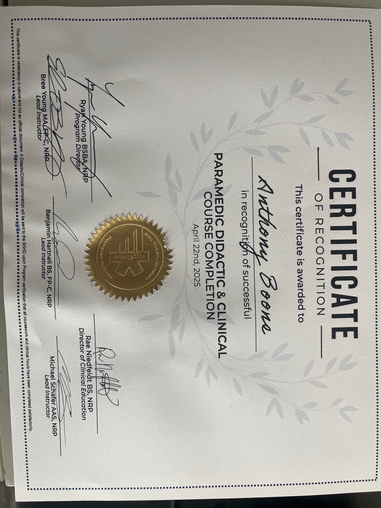 Anthony graduated from Pima medical institute