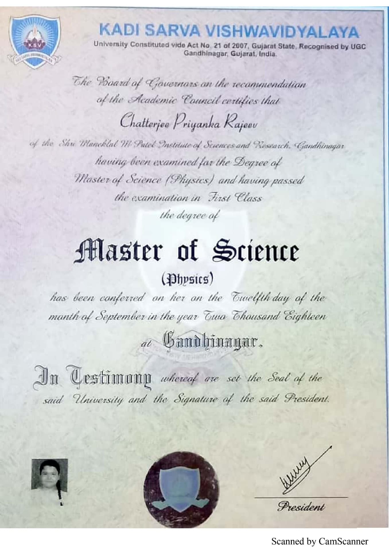 Priyanka graduated from Kadi Sarva Vishwavidhyalaya