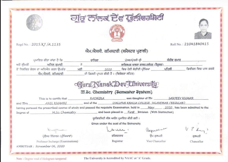 Radhika graduated from Guru Nanak Dev University