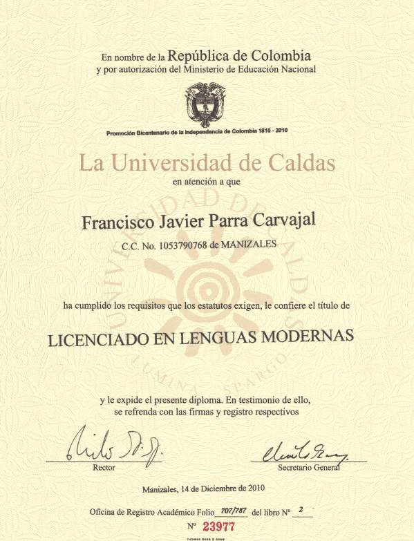 Francisco Javier graduated from Universidad de Caldas