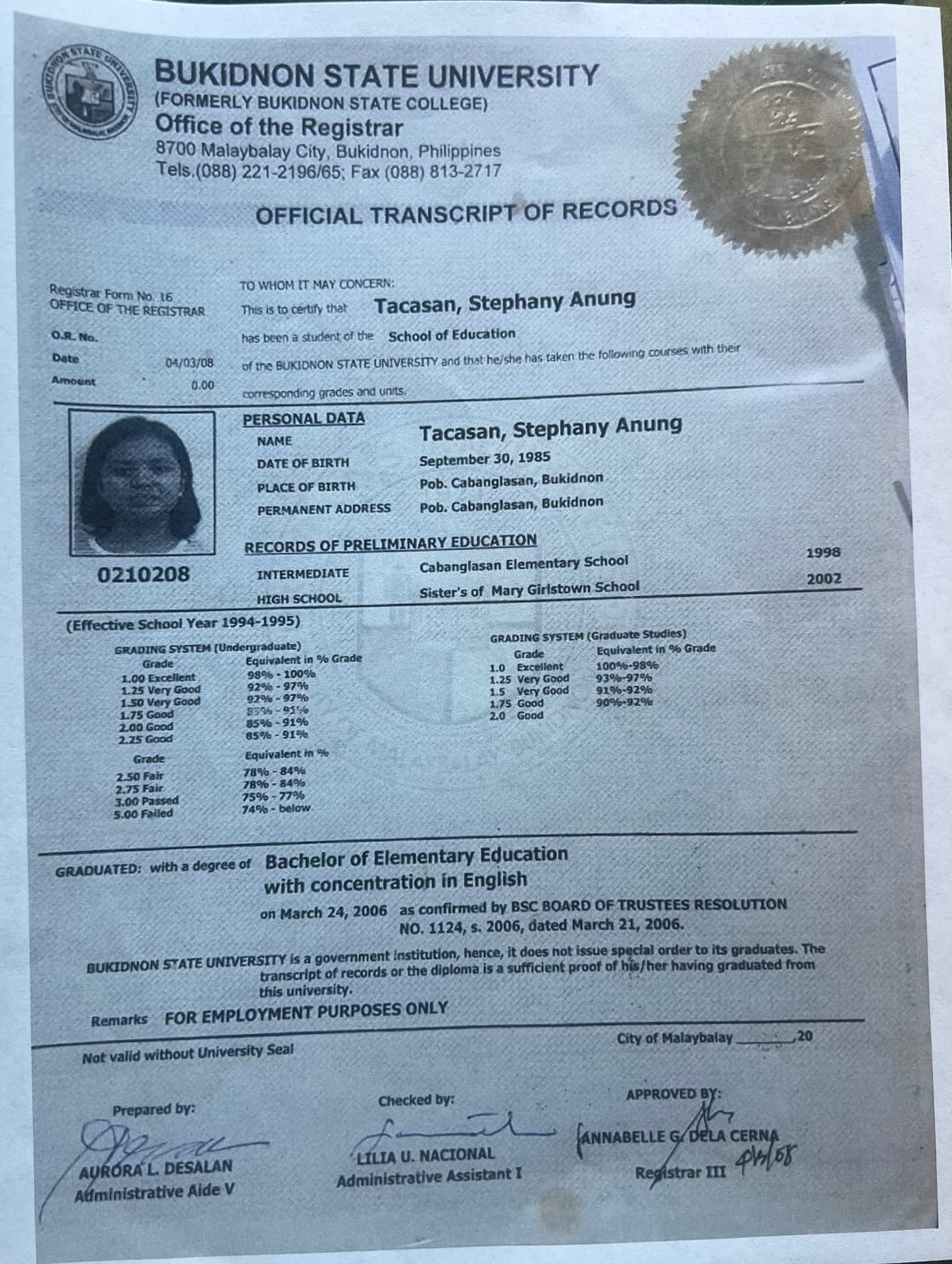 Stephany graduated from Bukidnon state University