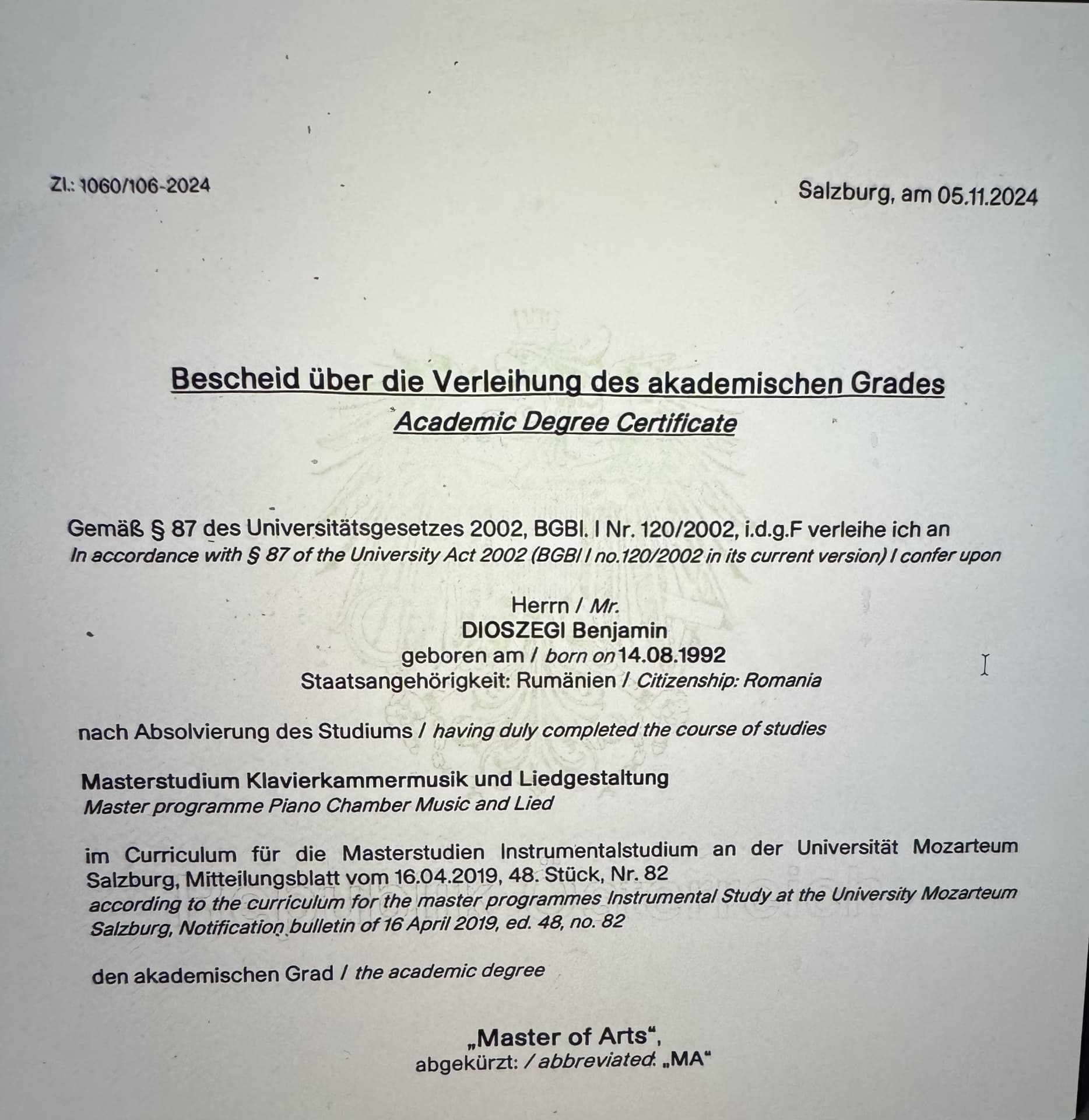 Benjamin graduated from Mozarteum Salzburg