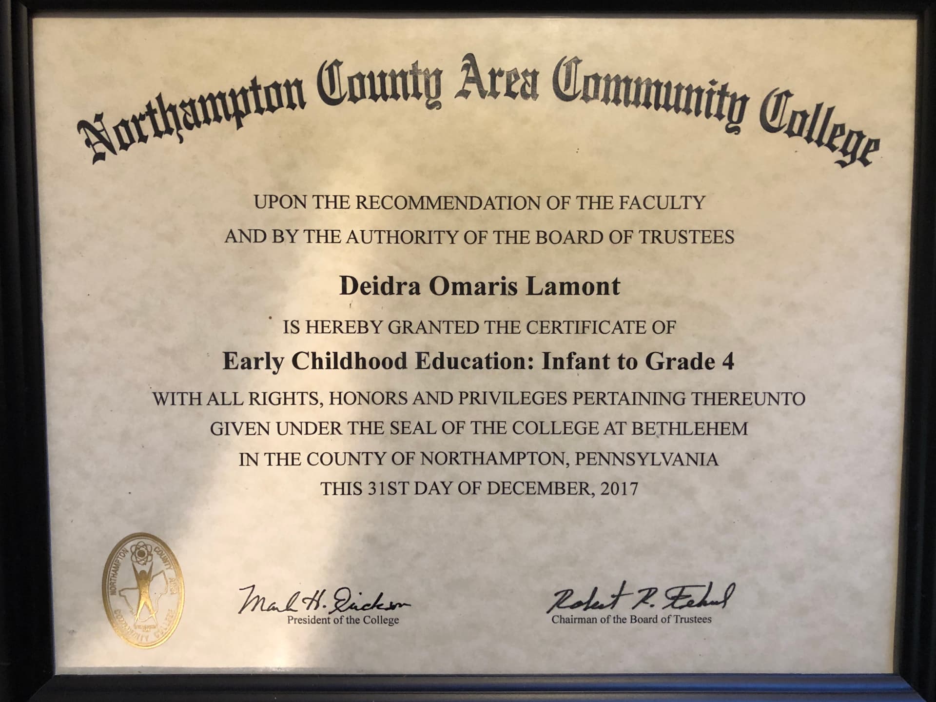 Deidra graduated from Northampton Community College