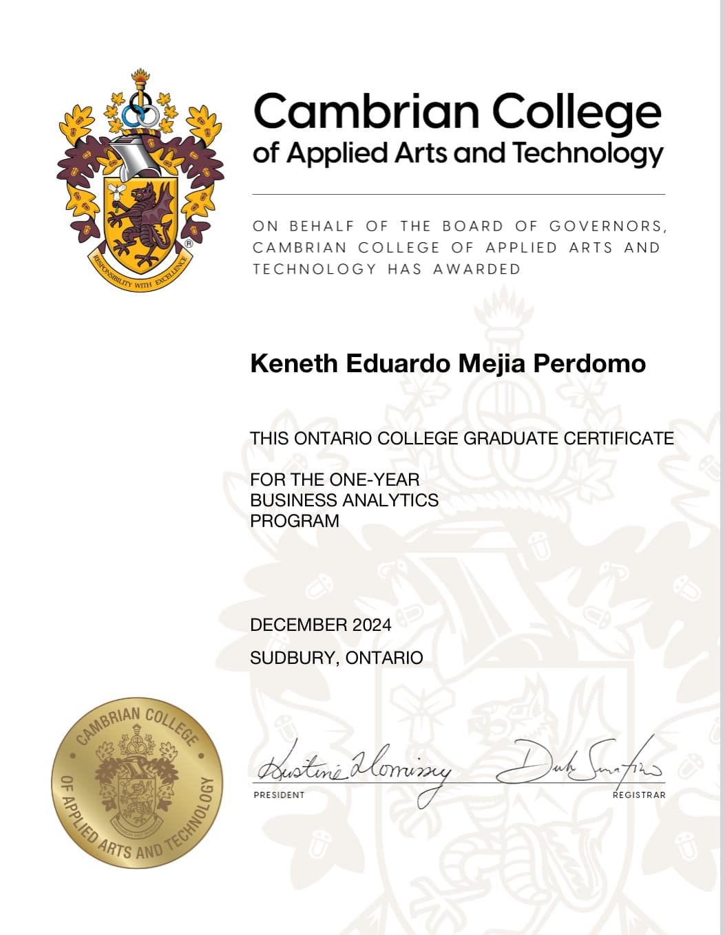 Keneth graduated from Cambrian College