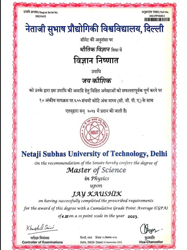 Jay graduated from NSUT ( Netaji Shubas University of Technology )