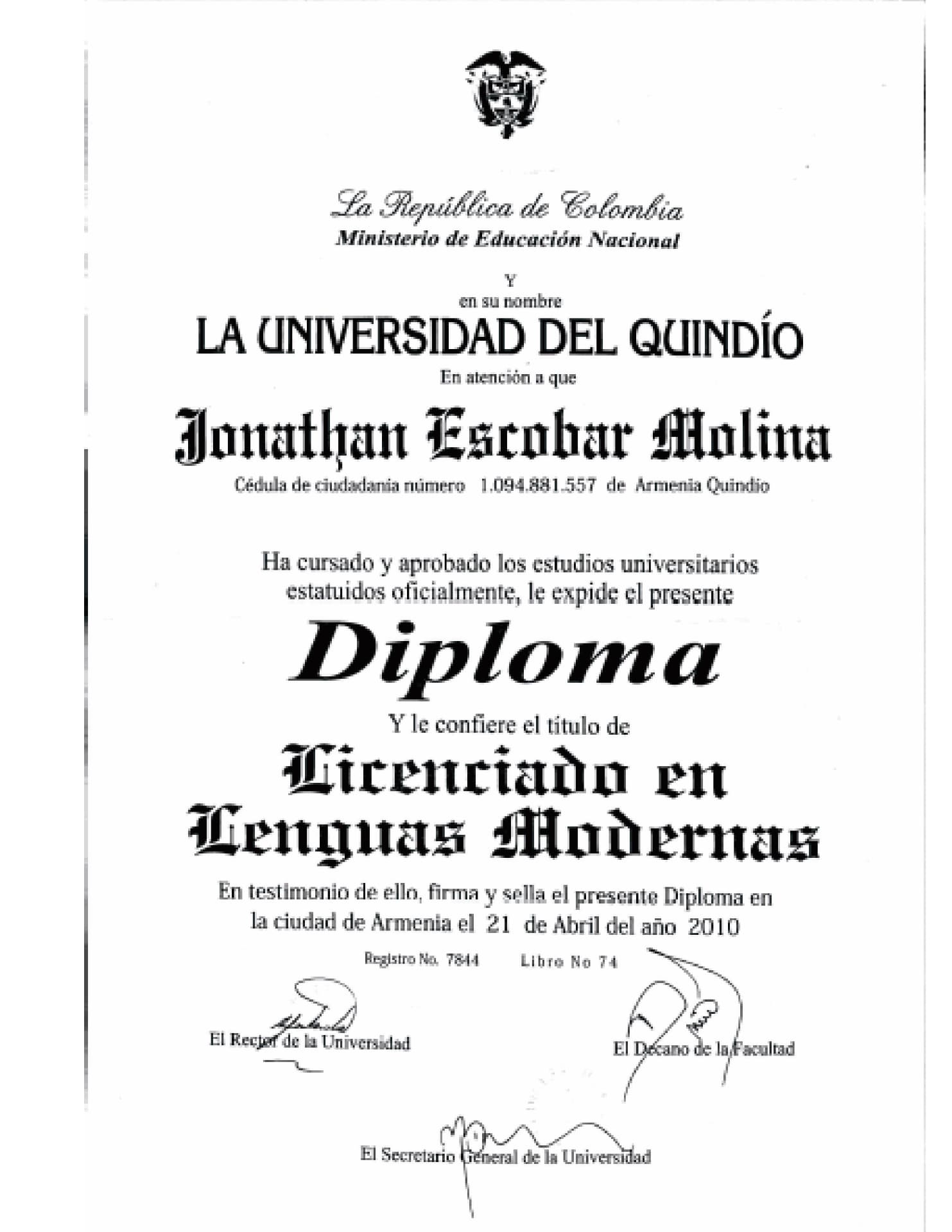 Jonathan graduated from Universidad del Quindío, Colombia
