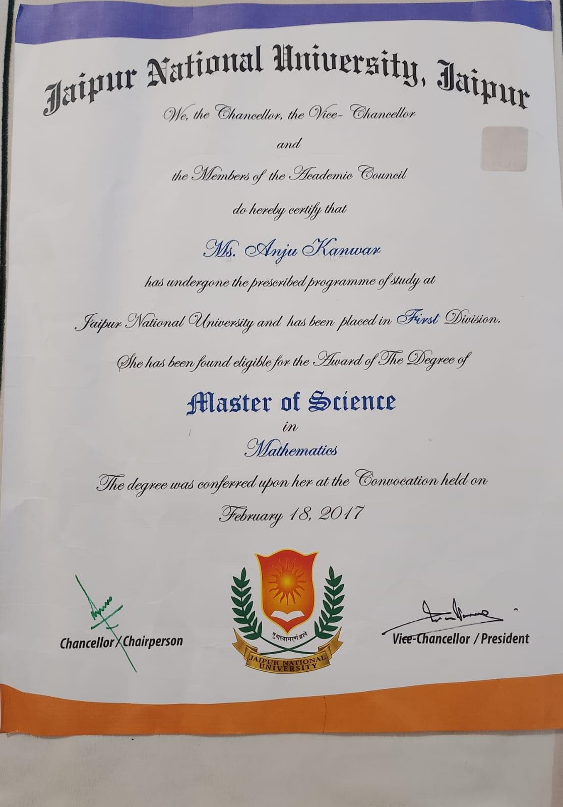 Anju graduated from Jaipur National University, Jaipur