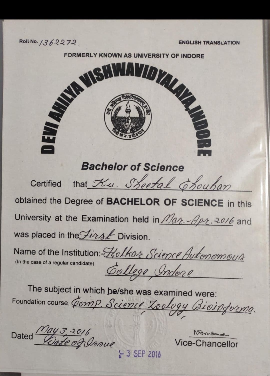 Sheetal graduated from Devi Ahilyabai University