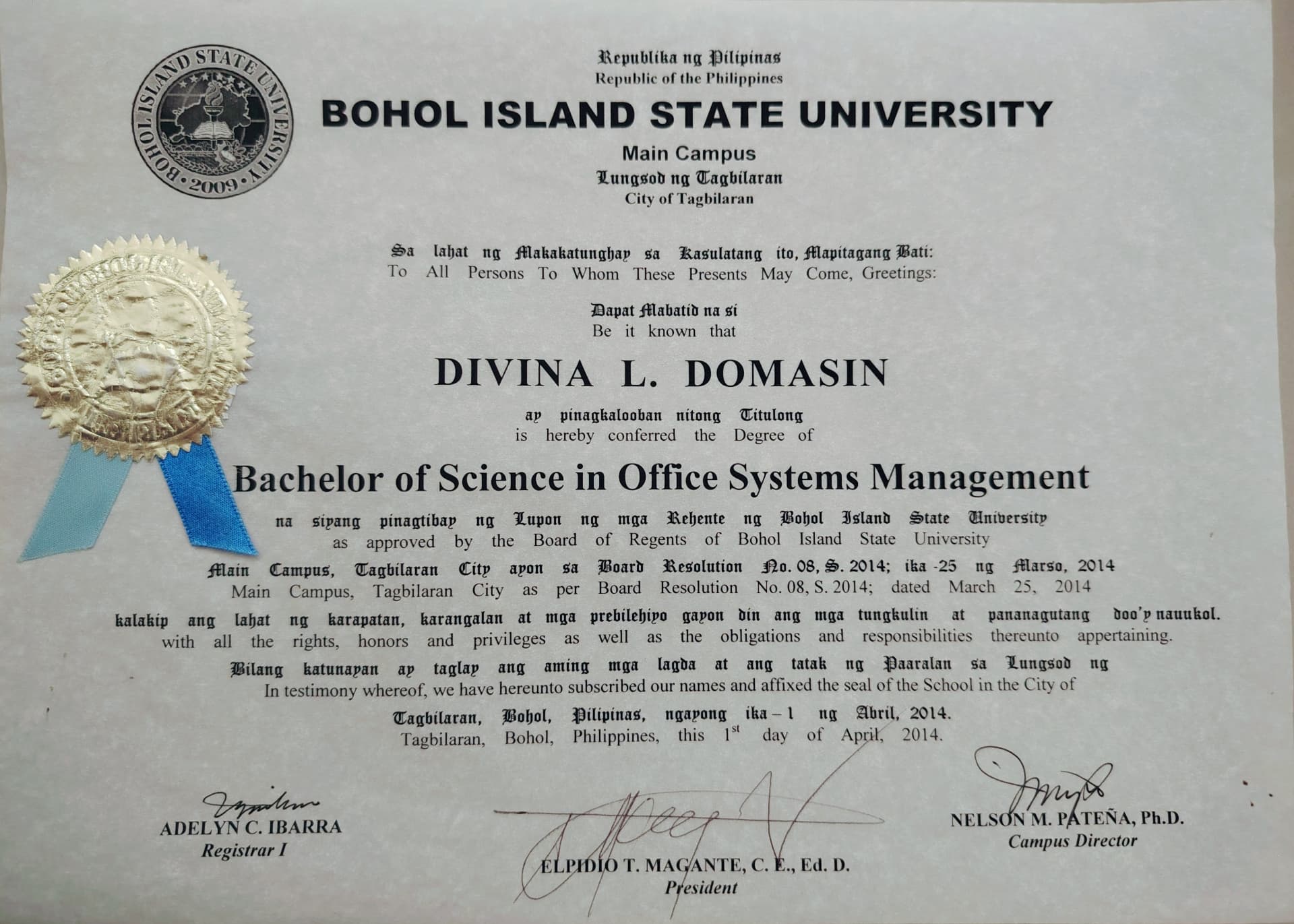 Divina graduated from Bohol Island State University