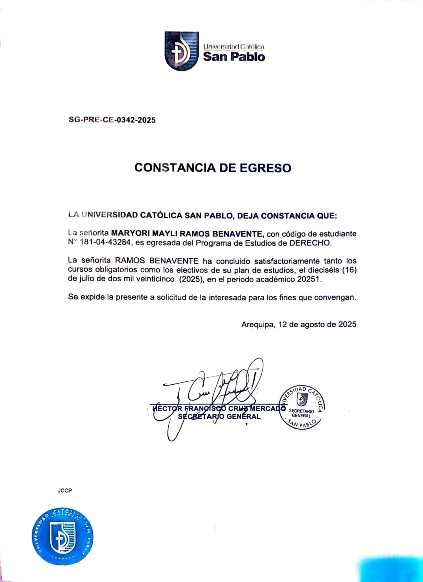 Maryori Mayli graduated from Universidad Católica San Pablo