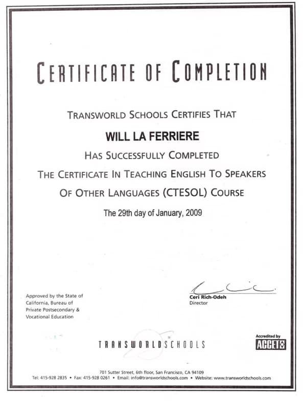 Verified degree or teaching certification of Will