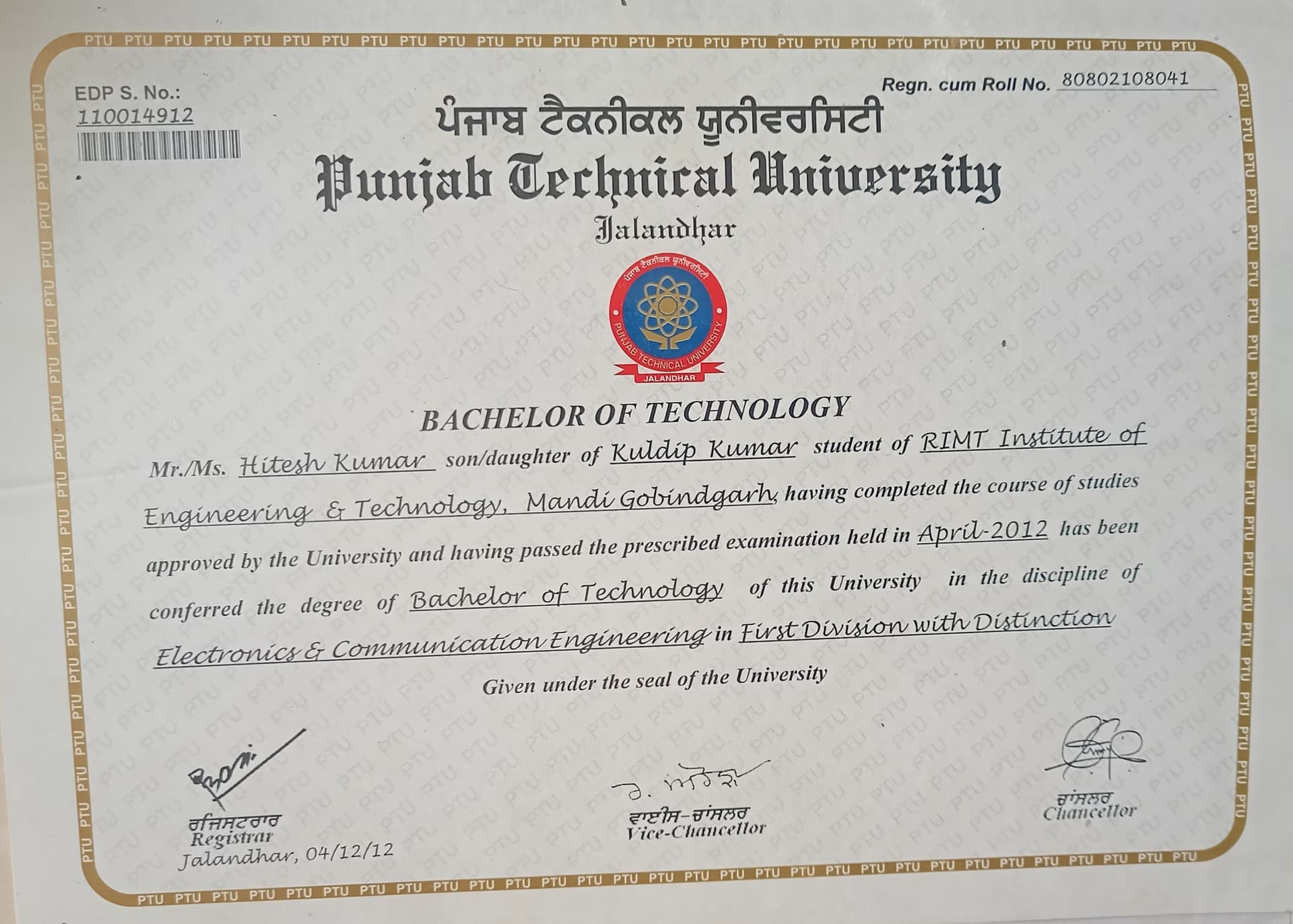 Hitesh graduated from Punjab Technical University